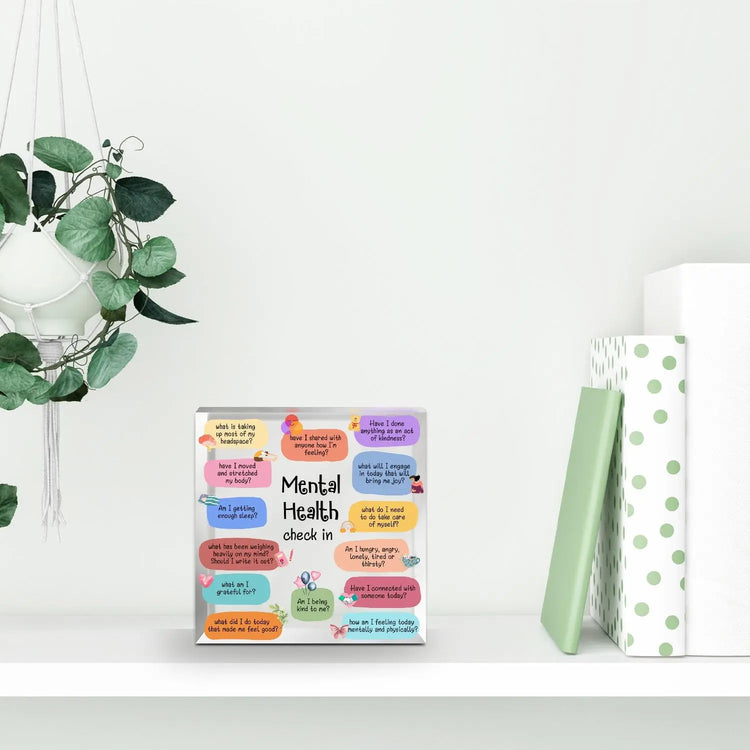 Mental Health Check-In Decorative Desk Plaque