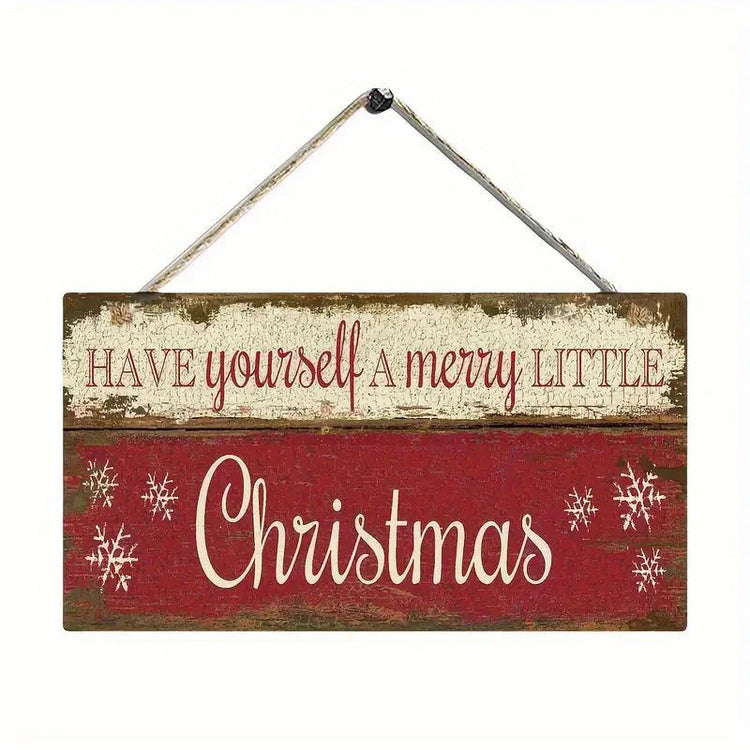 Have Yourself a Merry Little Christmas Wooden Sign