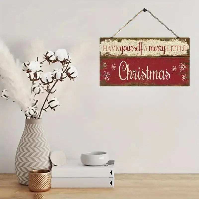 Have Yourself a Merry Little Christmas Wooden Sign